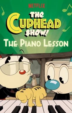 The Piano Lesson (The Cuphead Show!)