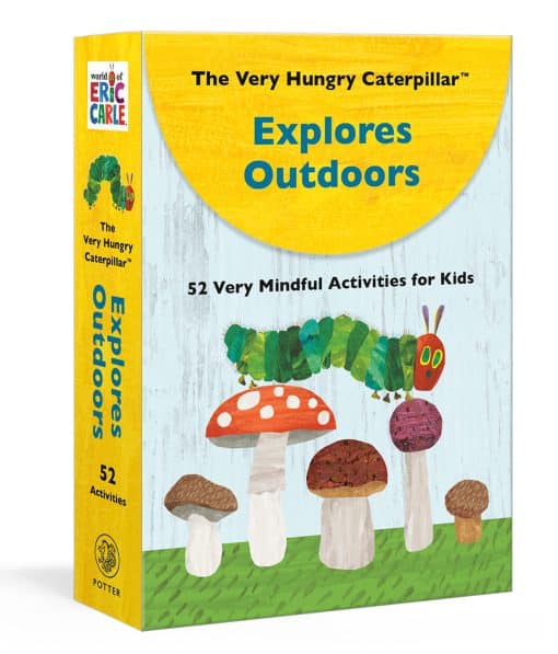 52 Very Mindful Activities for Kids: The Very Hungry Caterpillar Explores Outdoors