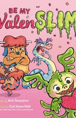 Valentine's Day Book for Kids: Be My Valenslime