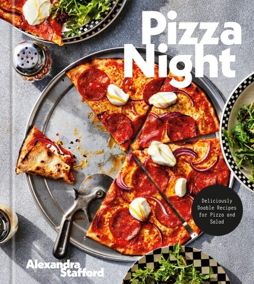 Deliciously Doable Recipes for Pizza and Salad: Pizza Night