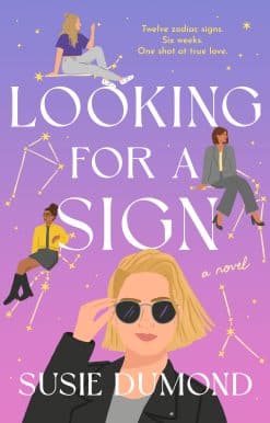 Looking for a Sign: A Novel