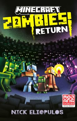 Minecraft: Zombies Return!: An Official Minecraft Novel