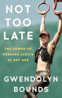 Not Too Late: The Power of Pushing Limits at Any Age