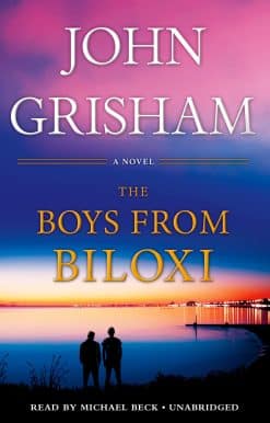 The Boys from Biloxi: A Legal Thriller