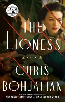 The Lioness: A Novel