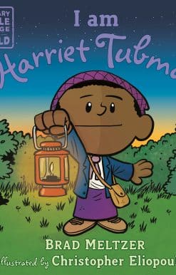 I am Harriet Tubman:
