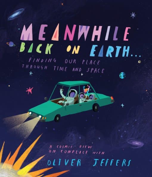 Meanwhile Back on Earth . . .: Finding Our Place Through Time and Space