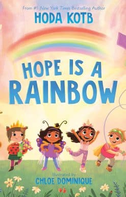 Hope Is a Rainbow: