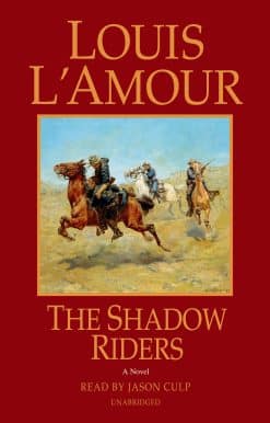 A Novel: The Shadow Riders