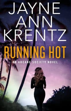 An Arcane Society Novel: Running Hot