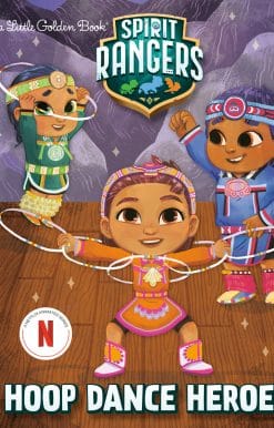 Hoop Dance Heroes! (Spirit Rangers):