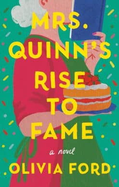 A Novel: Mrs. Quinn's Rise to Fame