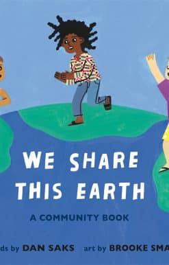 A Community Book: We Share This Earth