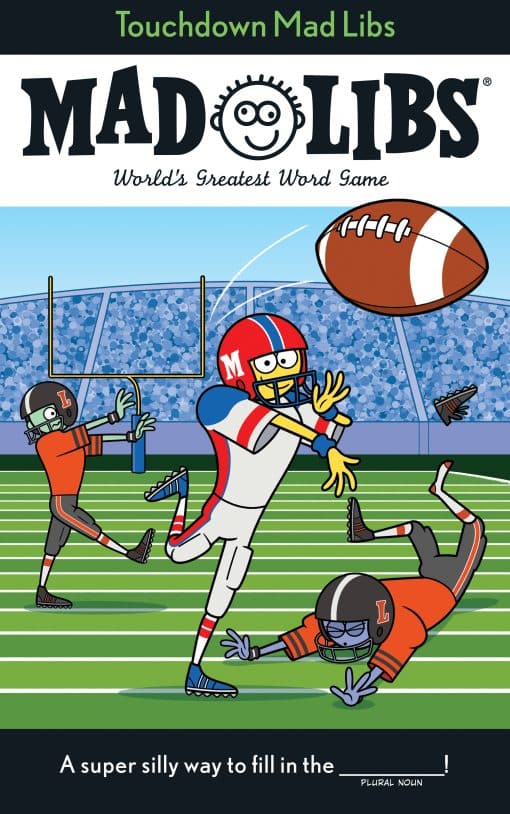 World's Greatest Word Game: Touchdown Mad Libs