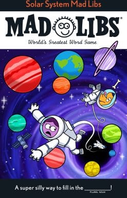 World's Greatest Word Game: Solar System Mad Libs