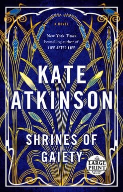 A Novel: Shrines of Gaiety