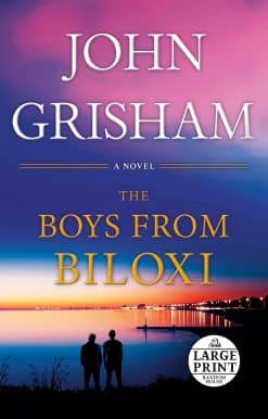 The Boys from Biloxi: A Legal Thriller