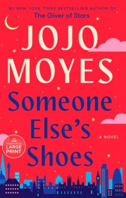 Someone Else's Shoes: A Novel
