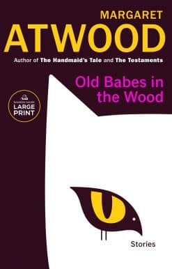 Old Babes in the Wood: Stories
