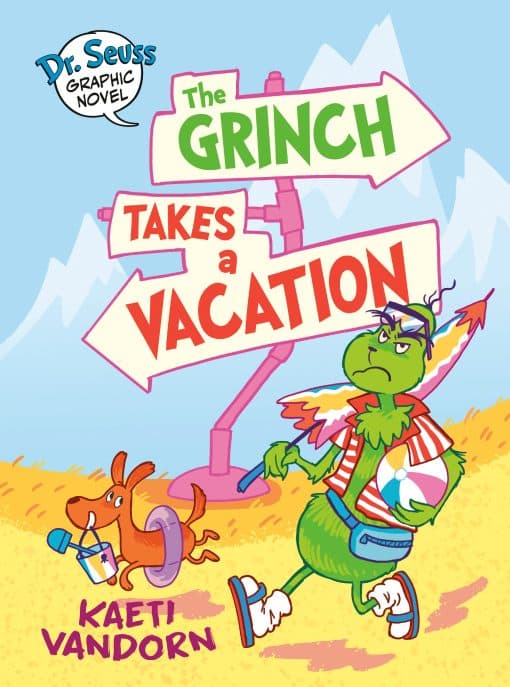 A Grinch Story: Dr. Seuss Graphic Novel: The Grinch Takes a Vacation