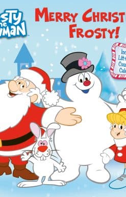 Merry Christmas, Frosty! (Frosty the Snowman)