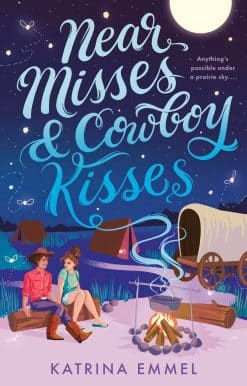 Near Misses & Cowboy Kisses: