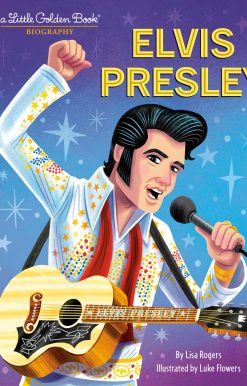 Elvis Presley: A Little Golden Book Biography