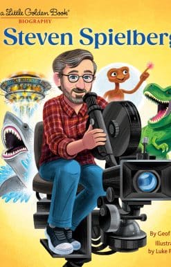 Steven Spielberg: A Little Golden Book Biography