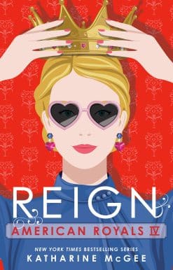 American Royals IV: Reign