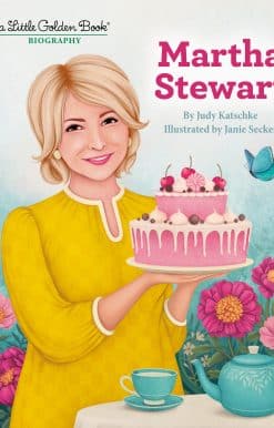 Martha Stewart: A Little Golden Book Biography