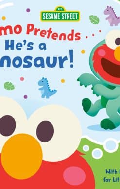 Elmo Pretends... He's a Dinosaur! (Sesame Street)