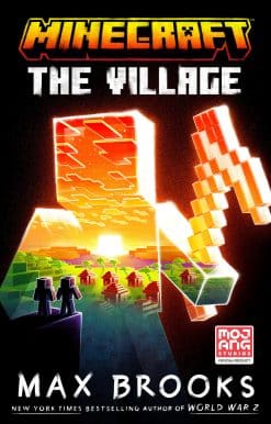 Minecraft: The Village: An Official Minecraft Novel