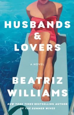 A Novel: Husbands & Lovers