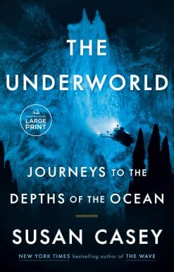 The Underworld: Journeys to the Depths of the Ocean