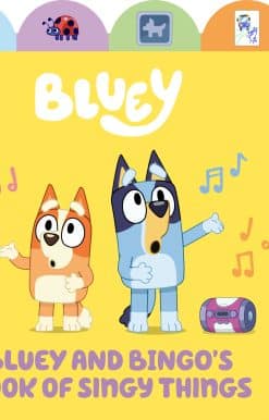 A Tabbed Board Book: Bluey and Bingo's Book of Singy Things