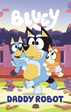 Bluey: Daddy Robot