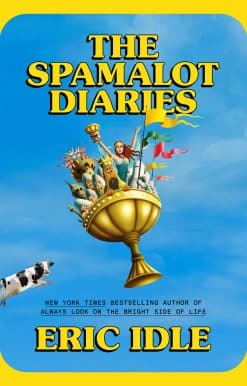 The Spamalot Diaries