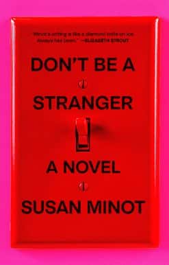 A novel: Don't Be a Stranger