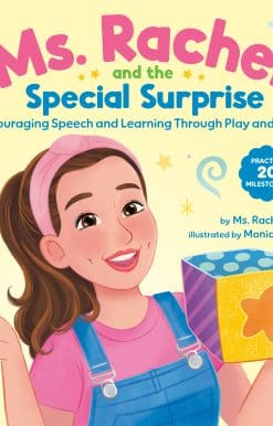 Ms. Rachel and the Special Surprise: Encouraging Speech and Learning Through Play and Music: