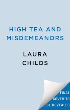 High Tea and Misdemeanors