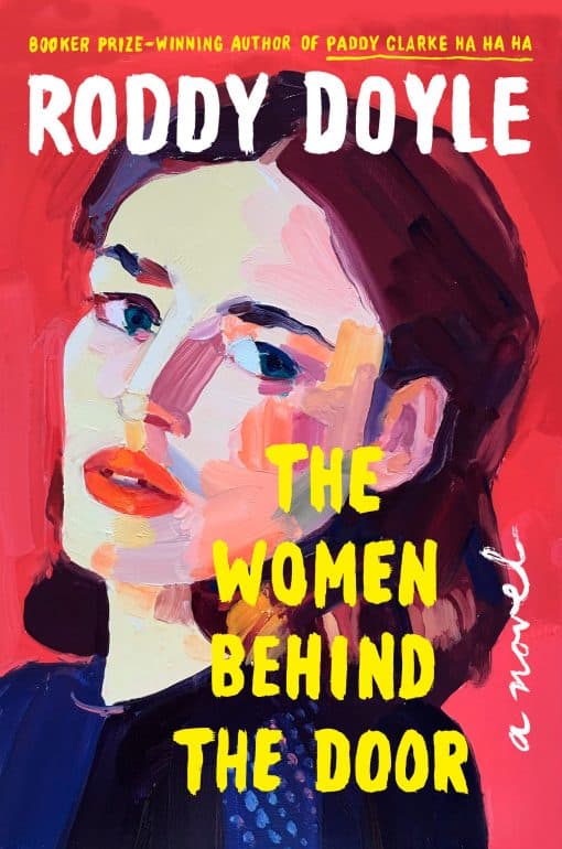 The Women Behind the Door: A Novel