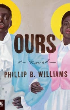 Ours: A Novel