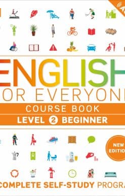 A Complete Self-Study Program: English for Everyone Course Book Level 2 Beginner