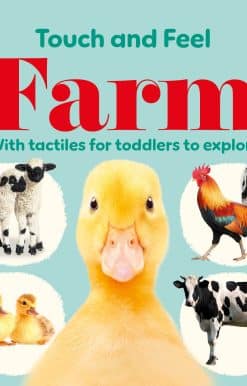 With Tactiles for Toddlers to Explore: Touch and Feel Farm