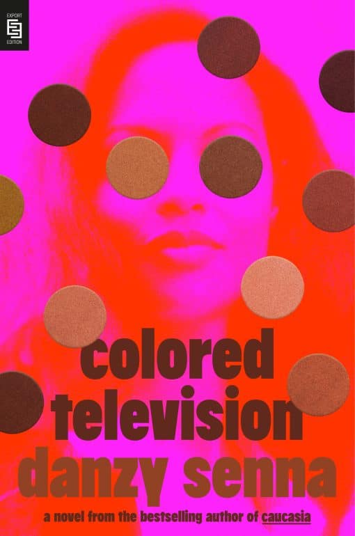 Colored Television: A Novel