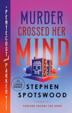 A Pentecost and Parker Mystery: Murder Crossed Her Mind