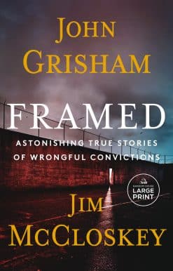Astonishing True Stories of Wrongful Convictions: Framed