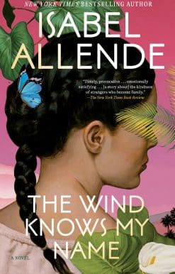A Novel: The Wind Knows My Name