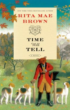 Time Will Tell: A Novel
