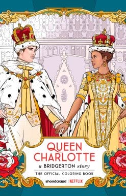 Queen Charlotte, A Bridgerton Story: The Official Coloring Book: